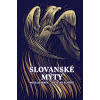 Slovanské mýty (Noah Charney, Svetlana Slapsak)