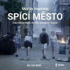 Spící město - audiokniha (Jan Holík, Martin Vopěnka)