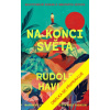 Na konci světa - Rudolf Havlík