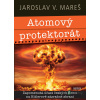 Atomový protektorát - Jaroslav V. Mareš - online doručenie