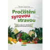 Pročištění syrovou stravou - Shelton Penni