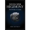 Developer Hegemony: The Future of Labor