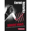 Černé historky Sérioví vrazi