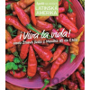 I Viva la vida! - kuchařka z edice Apetit na cestách - Latinská Amerika - Kolektiv autorů