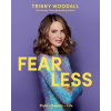 Fearless - Trinny Woodall, Harper Collins