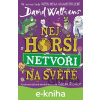E-kniha Nejhorší netvoři na světě - David Walliams