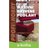 E-kniha Masivní dřevěné podlahy - Petr Beránek