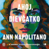 Ahoj, dievčatko - Ann Napolitano - online doručenie