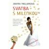 Svatba s milenkou