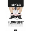 Trápí Vás hemoroidy?