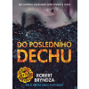 Do posledního dechu COSMOPOLIS - Robert Bryndza