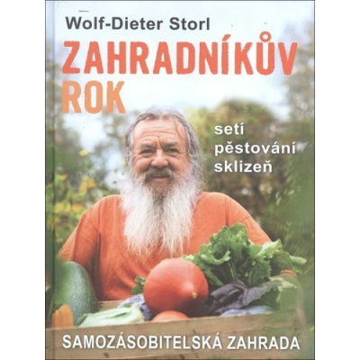 Zahradníkův rok - Wolf-Dieter Storl