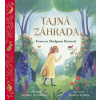 Tajná záhrada – pre najmenších - Frances Hodgson Burnett, Geraldine McCaughrean