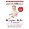 Happiest Baby on the Block; Fully Revised and Updated Second Edition