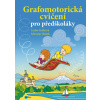 Grafomotorická cvičení pro předškoláky - Lenka Hradcová