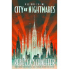 City of Nightmares [Schaeffer Rebecca] (City of Nightmares #1)