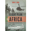 Flight Plan Africa (John P. Cann)()