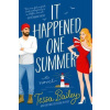 It Happened One Summer - Tessa Bailey