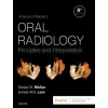 White and Pharoah s Oral Radiology : Principles and Interpretation - Sanjay Mallya Ernest Lam