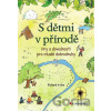 S dětmi v přírodě - Richard Irvine
