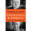 Churchill and Orwell - Thomas E. Ricks