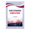 Slováci vo Francúzsku. Slovaques en France - Jean-Claude Baláž