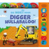 Digger Hullabaloo! Ladybird Big Noisy Book - Anita Ganeri, Penguin Random House Children's UK