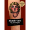 Zázraky krve - Lisa McInerneyová