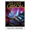 Nulová historie [Gibson William] (Bigend 3)