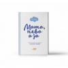 Mama, nebo a ja
