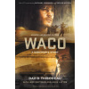 Waco (David Thibodeau,Leon Whiteson,Aviva Layton)()