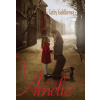 Zachráňte Amelie - Cathy Gohlkeová