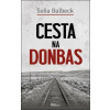 Cesta na Donbas - Bulbeck Soňa