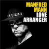Mann Manfred - Lone Arranger / DeLuxe Edition / 2CD [2 CD]