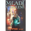 Mladí vyvolení