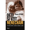 Děti si vzít nenechám