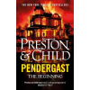 Pendergast - Douglas Preston, Lincoln Child