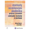 Metody oceňování podniku proces ocenění - základní metody a postupy 5. vydání - Mařík Miloš, kolektiv