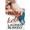 Pevnej kolík - Lauren Blakely