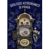 Pražský orloj / Orologio astronomico di Praga - autor neuvedený