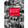 Epocha nároků - Christopher Caldwell