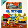 Dieťa sa učí hrou Na stavbe - Gareth Williams