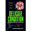 Delicate Condition - Danielle Valentine