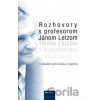 Rozhovory s profesorom Jánom Letzom - Kolektív autorov