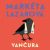 Vančura Vladislav - Markéta Lazarová / MP3 [CD]
