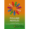 Občianska náuka pre 7. ročník ZŠ a 2. ročník gymnázia s osemročným štúdiom s VJM - A. Drozdíková