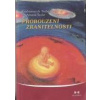 Trobe Krishnanda: Probouzení zranitelnosti (na cestě od strachu k lásce se naučíme znovu odkrýt a vyléčit nejhlubší zranění duše, a to skrze přijetí, pochopení a soucit ( 283 str. B5) (vydání Maitrea