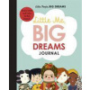 Little Me, Big Dreams Journal