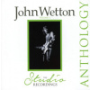 Wetton John - Studio Recordings Anthology / 2CD [2 CD]