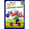 Preventivní výchova - Děti v dopravním provozu aneb o klukovi z počítače + audio online (Edita Plicková, Marie Adamovská)